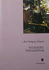 José Ortega y Gasset: Velázquez-tanulmányok
