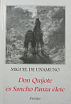 Miguel de Unamuno: Don Quijote és Sancho Panza élete